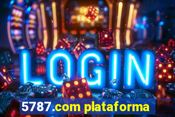 5787.com plataforma